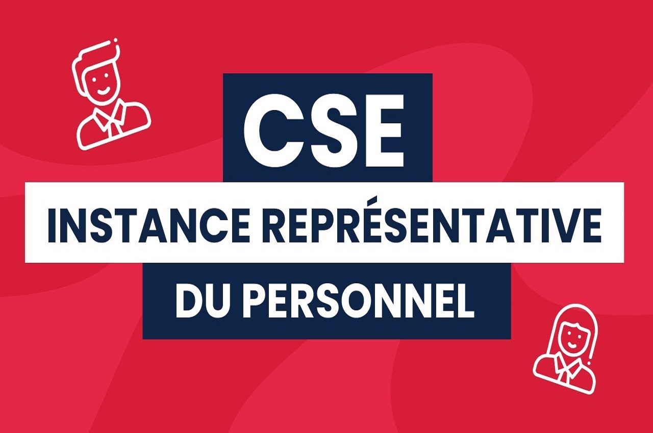 CSE Comité Social et Economique